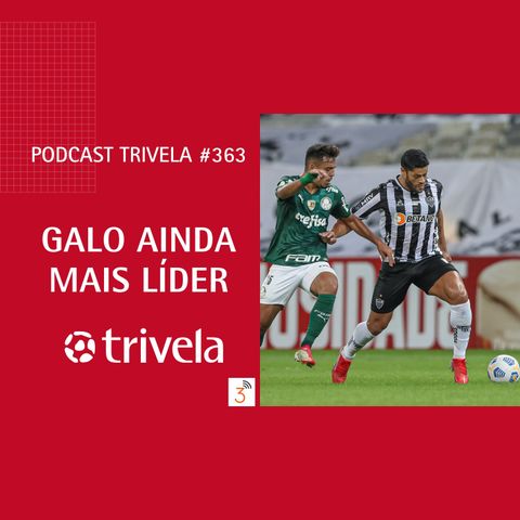 Trivela #363 Atlético Mineiro se impõe na disputa do título