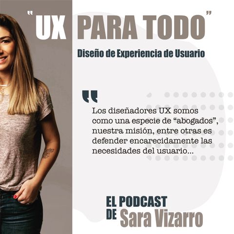 Podcast_SaraVizarro-UX para todo - 20:3:21 20