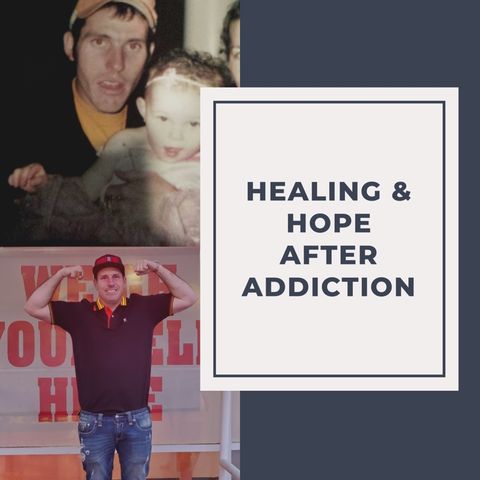 Healing And Hope After Addiction