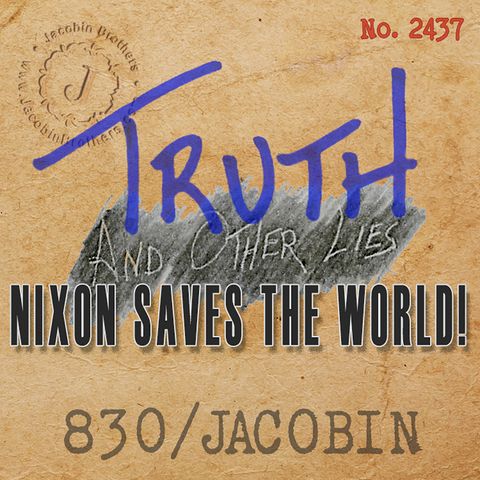 Nixon Saves the World!