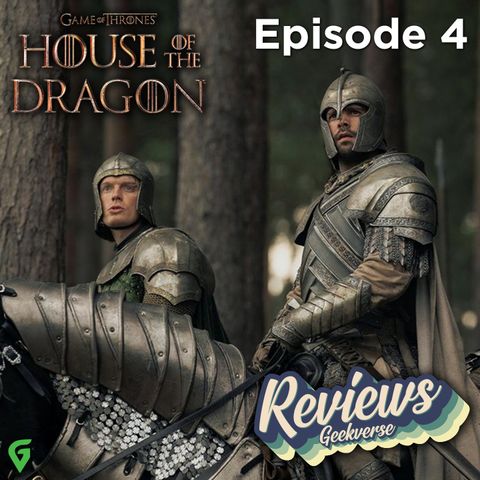 House Of The Dragon Episode 4 Season 2 Spoilers Review