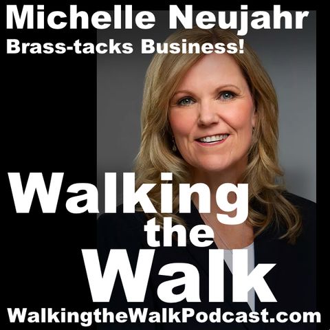 055 Michelle Neujahr - Brass Tacks Business!