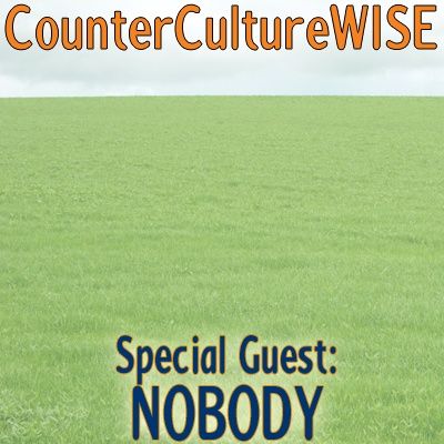 Special guest: Nobody