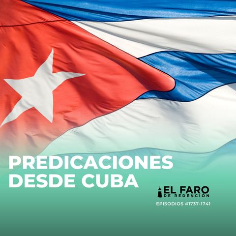 Firmes en Cristo (parte 2) - Serie: Predicaciones desde Cuba