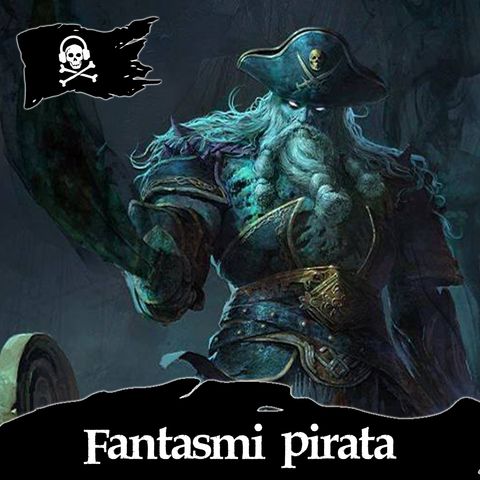 23 - Pirati fantasma