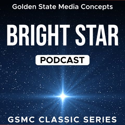 GSMC Classics: Bright Star Episode 30: The Society Burglar