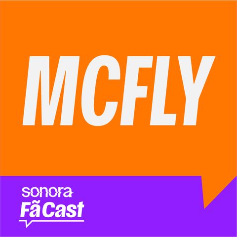 Com o McFly, nunca é só um show!