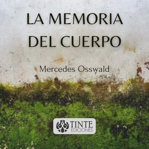 La memoria - Mercedes Osswald