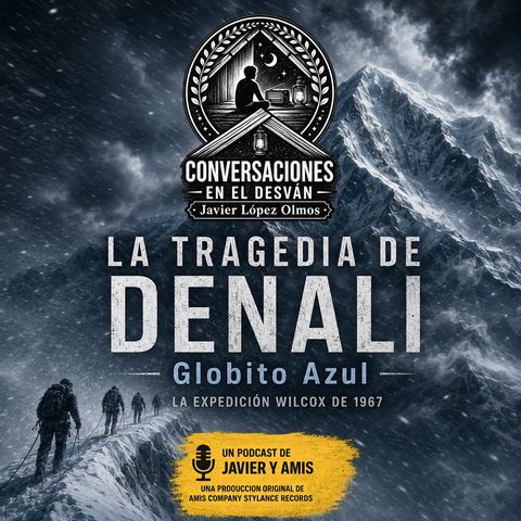 La Tragedia de Denali | Globito Azul