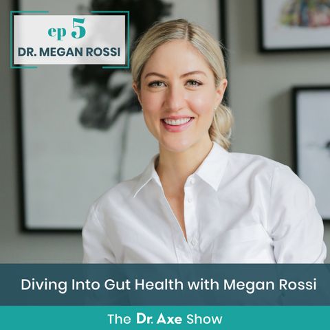5. Dr. Megan Rossi: Diving Into Gut Health