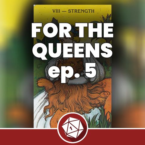 La Forza di sopravvivere - For the Queens 5 (Dungeons & Dragons)