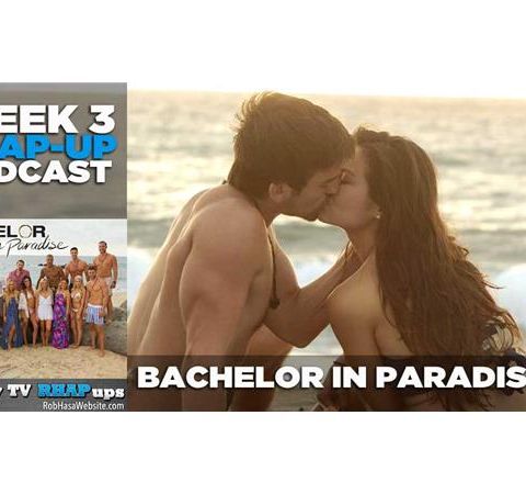 Bachelor in Paradise Season 3 | Week 3: Caila, Ashley, and Jared