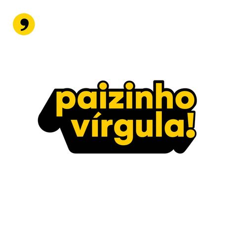 #281 - Threenagers - Paizinho, Vírgula!