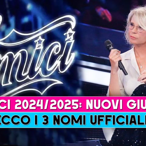 Amici, Nuovi Giudici: Ecco I 3 Nomi Ufficiali!