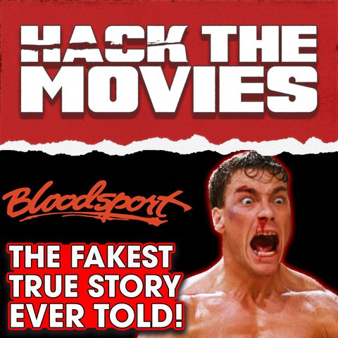 Bloodsport is The Fakest True Story Ever Told! - Talking About Tapes (#211)
