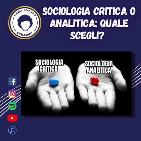 Sociologia Critica o Analitica: quale scegli?