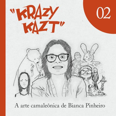KK #02 - A arte camaleônica de Bianca Pinheiro