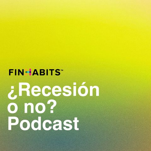 Ep. 5: ¿Recesión o No? La Oferta del Entretenimiento en Tiempos de Crisis