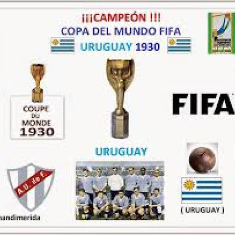 🎛️⚽🎙️Campeones De La FIFA 1930🎙️⚽🎛️
