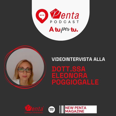 PENTA MAGAZINE - Intervista Dott.ssa Eleonora Poggiogalle
