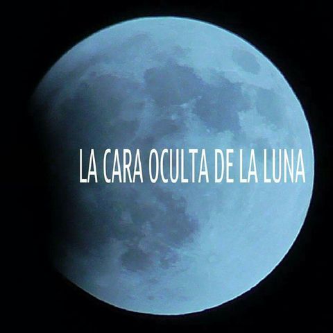 1. La Cara Oculta De La Luna. Programa 1. (02/16) "Cuentos para soñar"