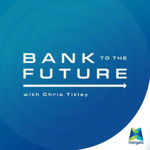 Bank to the future: Bernard Wilson, CEO of Cashrewards (Ep45)