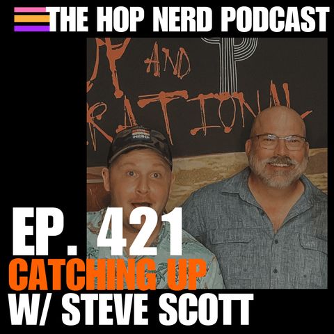 Catching up with Steve Scott!