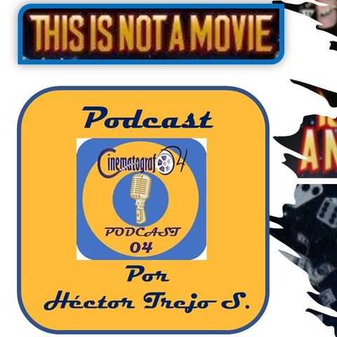 Episodio 73 - This is Not A Movie