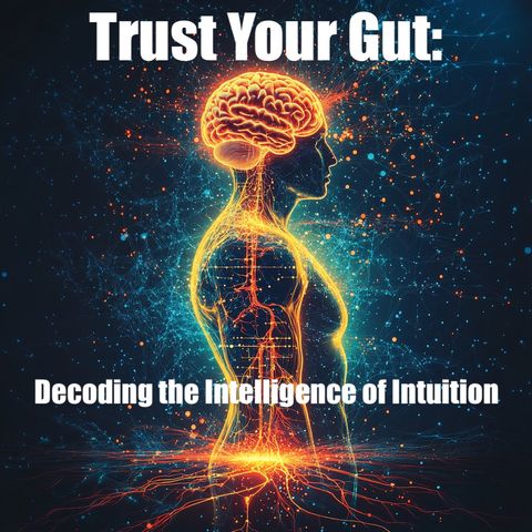 Part 2: Intuition in Critical Moments