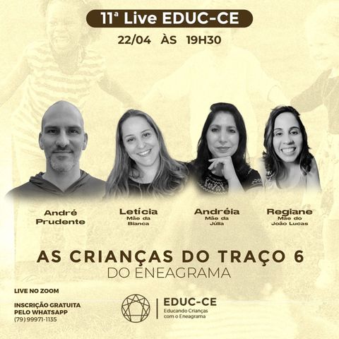 11a Live EDUC-CE: As crianças do traço 6 do eneagrama(1)
