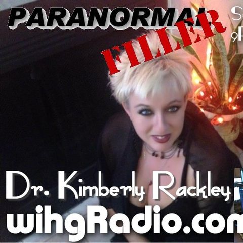 Dr. Kimberly Rackley On Paranormal Filler