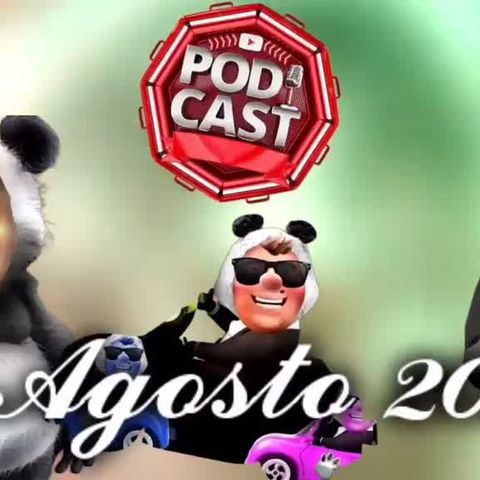 12 Agosto 2024 El Panda Show Podcast