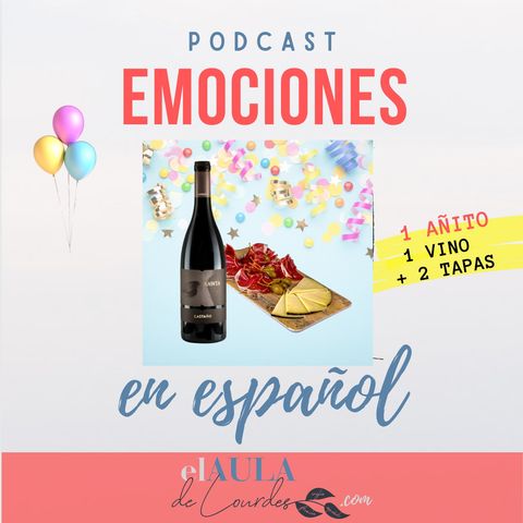 30bis BONUS Emociones en español CUMPLE 1 AÑITO  ¡ Brindemos !