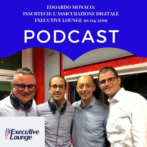 02x25 - Edoardo Monaco - Insurtech. L'assicurazione diventa digitale -