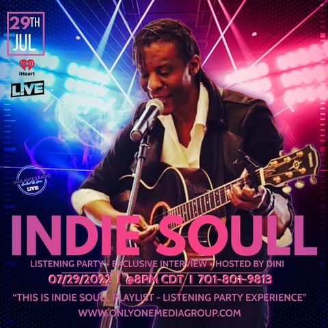 The Indie Soull Listening Party.