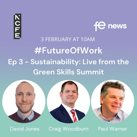 # FutureOfWork : Sustainability, green skills and preparing for a green revolution | S2 Ep3
