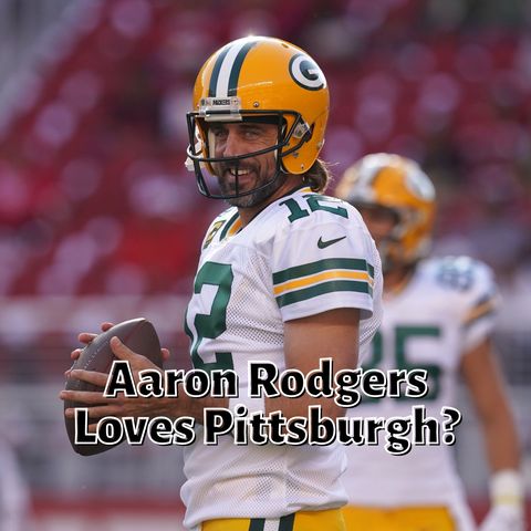 Aaron Rodgers to the Steelers?
