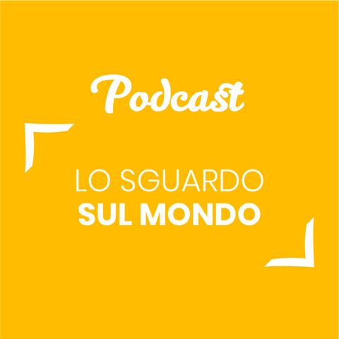 #129 - Lo sguardo sul mondo | Buongiorno Felicità!