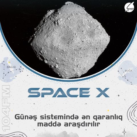 🪐🚀 Günəş sistemində ən qaranlıq maddə araşdırılır !