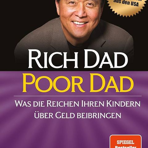 Rich Dad Poor Dad - Robert T. Kiyosaki