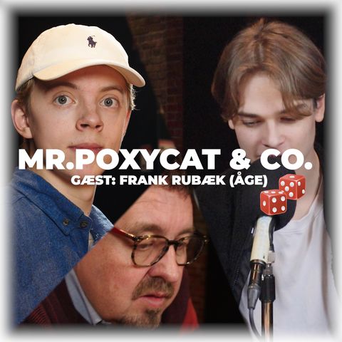 Mr. Poxycat & Co. The Podcast #2