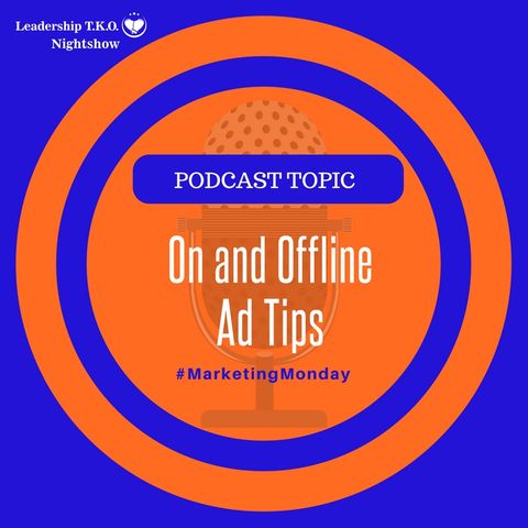 Marketing Monday - On and Offline Ad Tips | Lakeisha McKnight