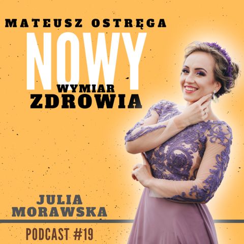 Podcast #19 - Antykoncepcja hormonalna to nie cukierki / Julia Morawska