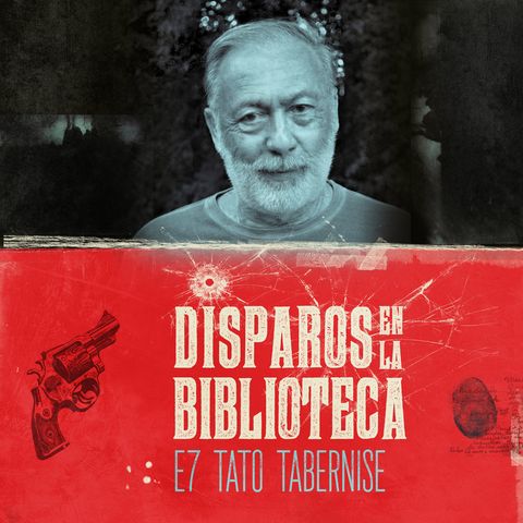 Episodio 7 | Tato Tabernise