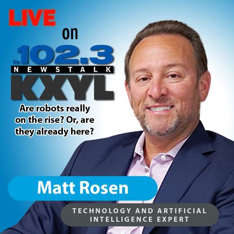 Are robots really on the rise? Or, are they already here? || 1240 KXYL Abilene, Texas || 5/5/21