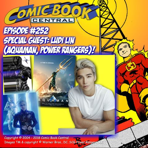 #252: Ludi Lin from Aquaman and Power Rangers