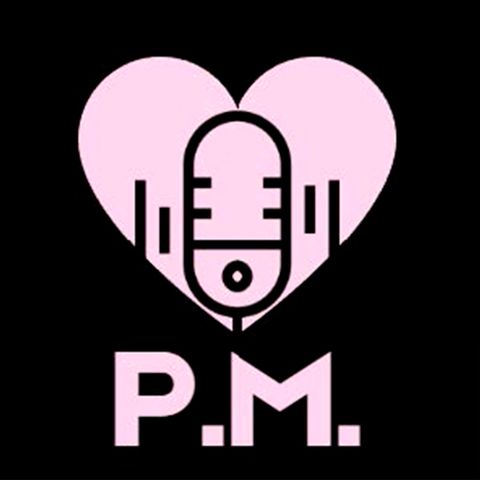 P.M.  Ep4