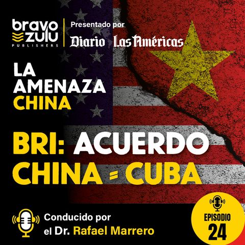 24 BRI: Acuerdo China-Cuba