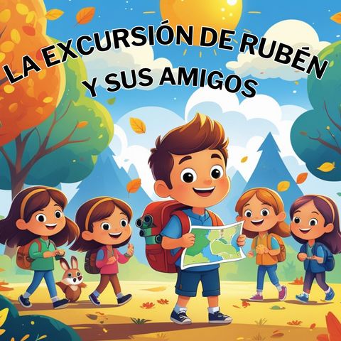 La excursión de Rubén y sus amigos