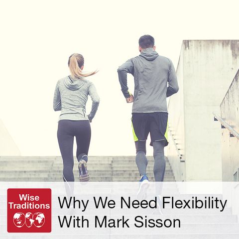 287: Why We Need Flexibility